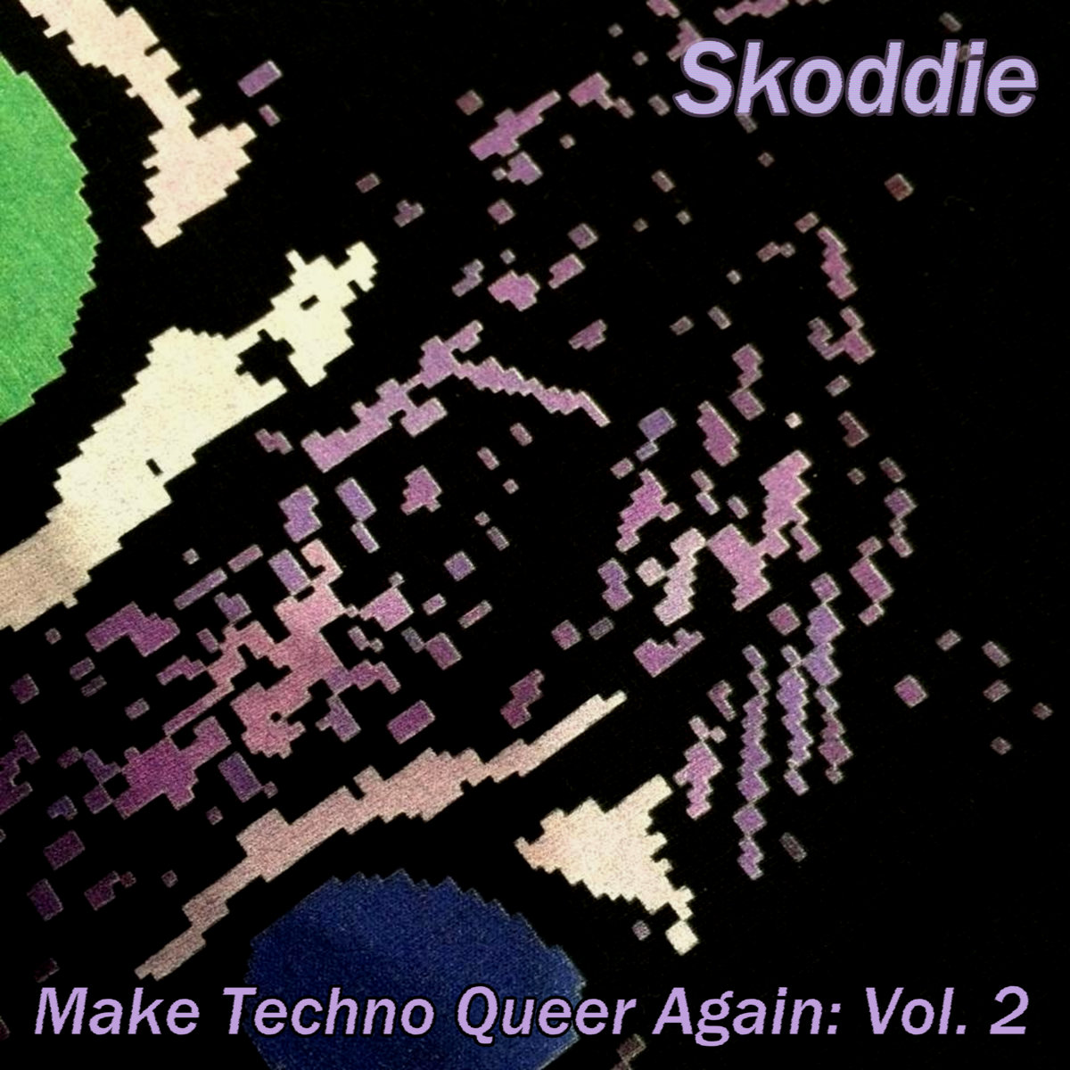 Make Techno Queer Again: Vol. 2